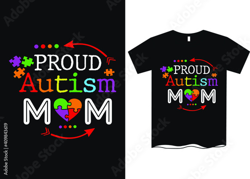 Proud Autism Mom T-Shirt Design