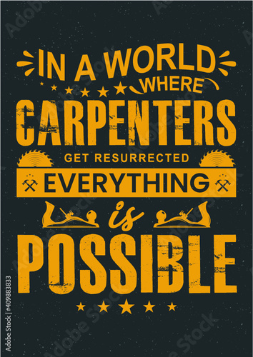 World best carpenter t-shirts design.
