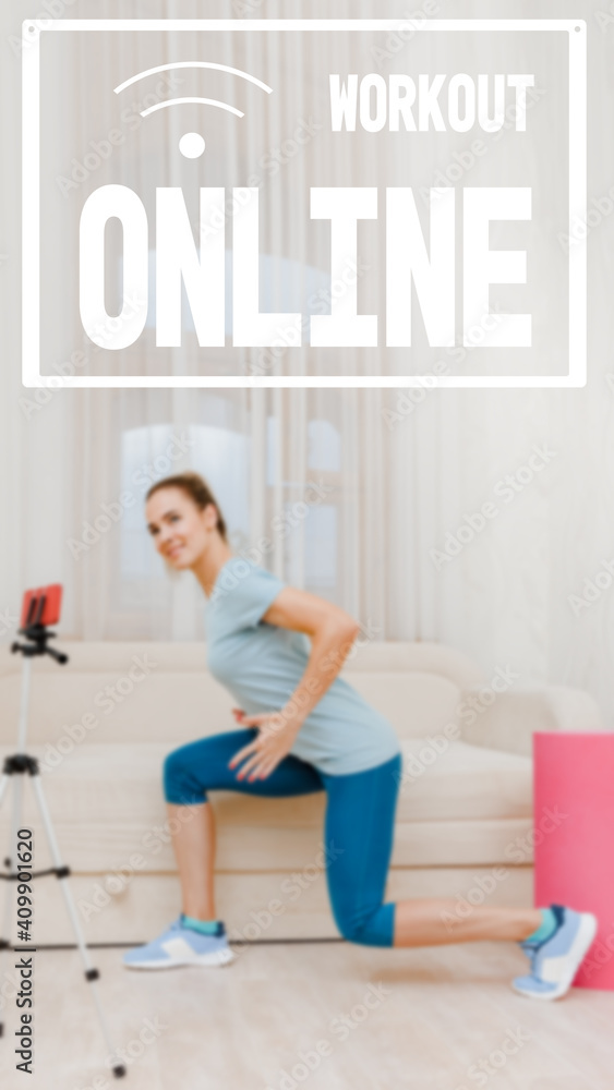 Young athletic woman stretching in front of camera for online sport blog, work as a trainer from home online remote, image with text workout online and oriented for use on a smartphone.