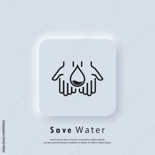 Water drop logo. Natural aqua. Water drop icon in hand. Saving water is an environmental concept. Vector. Neumorphic UI UX white user interface web button. Neumorphism