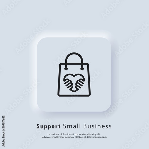 Support small business icon. Shop local products. Coronavirus Quarantine. Shop local symbol. Vector. UI icon. Neumorphic UI UX white user interface web button.