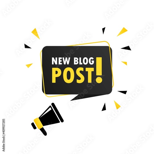 Megaphone with New blog post speech bubble banner. Blogging. Loudspeaker. Can be used for business, marketing and advertising. Vector EPS 10. Isolated on white background