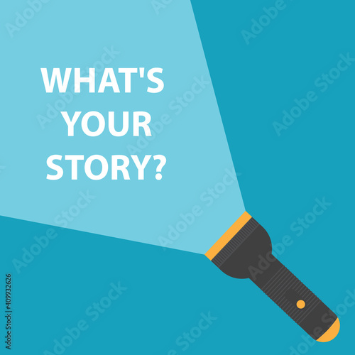 flashlight beam with what is your story text - vector illustration