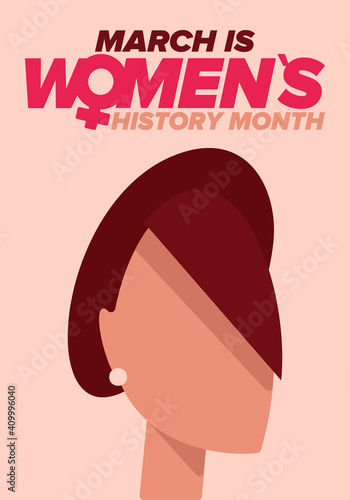 Women's History Month. Celebrated annual in March, to mark women’s contribution to history. Female symbol. Women's rights. Girl power in world. Poster, postcard, banner. Vector illustration