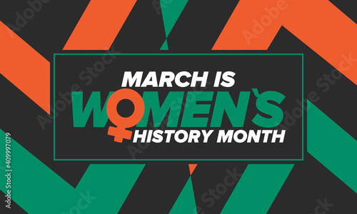 Women's History Month. Celebrated annual in March, to mark women’s contribution to history. Female symbol. Women's rights. Girl power in world. Poster, postcard, banner. Vector illustration