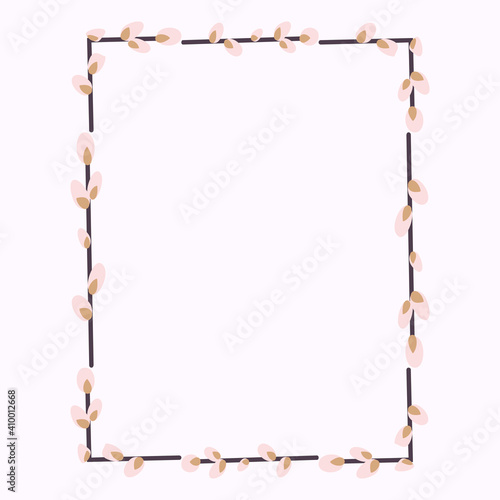  Rectangular Easter frame with willow twigs.Vector flat illustration isolated on a white background. Design for invitations, postcards, printing.
