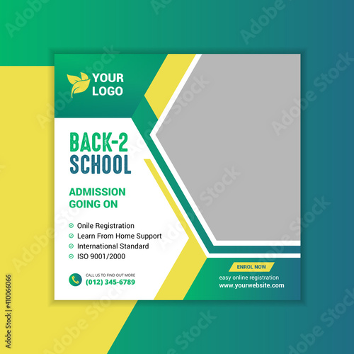 Back to school social media post template. School admission web banner template. School admission marketing social media post template design.