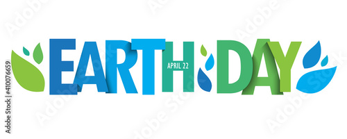 EARTH DAY - APRIL 22 green vector typography banner with leaves isolated on white background