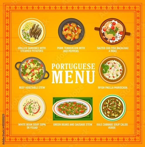 Portuguese food restaurant menu template. Paella Mariscada, Kale cabbage and white beans soup, grilled sardines, beef vegetable and sausage stew, pork tenderloin and Bacalhau a Bras cod vector