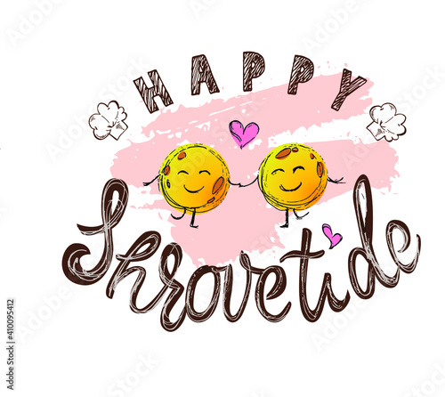 "Happy Shrovetide" lettering typography poster for logotype, greeting card. Signboard for cafe, restaurant, bakery. Handdrawn pancakes in love. Vector illustration for Mardi Gras.