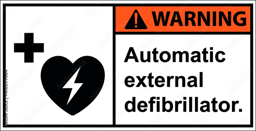 Fototapeta premium Storage Automatic external defibrillator.,Warning sign