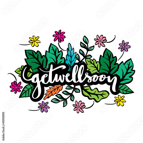  Get well soon card decorated with hand drawn flowers.