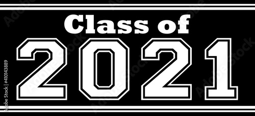 Class of 2021 Banner Black and White