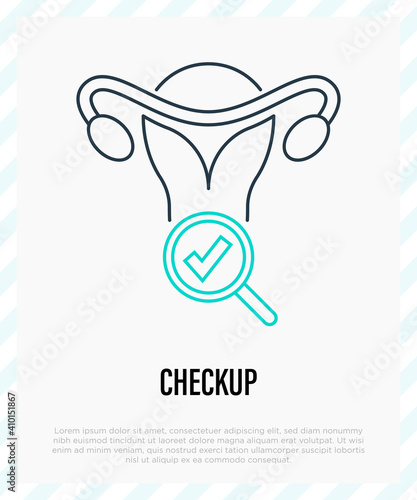Gynecology check up. Medical exam. Uterine and ovaries under magnifier with tick. Thin line icon. Vector illustration.