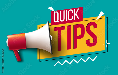 Megaphone with "Quick Tips" text 
