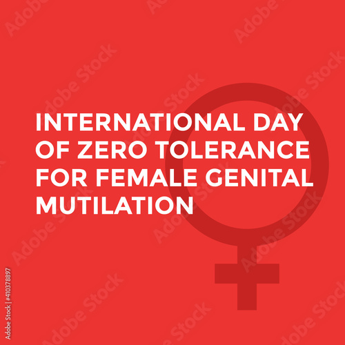 
Poster Design of International day of Zero Tolerance for Female Genital Mutilation 