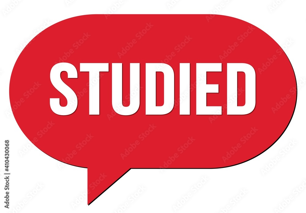 STUDIED text written in a red speech bubble STUDIED text written in a red speech bubble