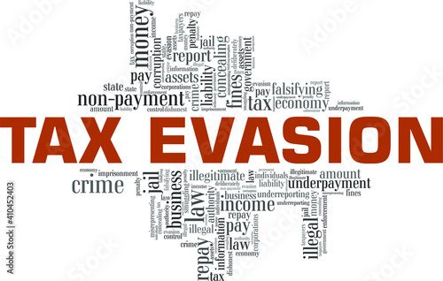 Tax evasion vector illustration word cloud isolated on a white background.