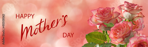 Festive mother s day card..Beautiful rose flowers on a greeting card.