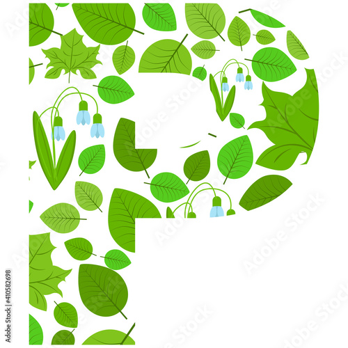 Vector letter P of spring fresh green leaves and flowers. An illustration on the subject of the alphabet.