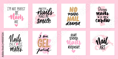 Nails quotes, manicure posters for beauty salon or studio. Vector phrases about nail art, gel polish.