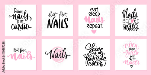Nails quotes, manicure posters for beauty salon or studio. Vector phrases about nail art, gel polish.