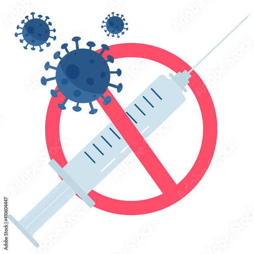 STOP, Image of a syringe, anti-vaccine. The concept of vaccination against coronavirus, covid-19