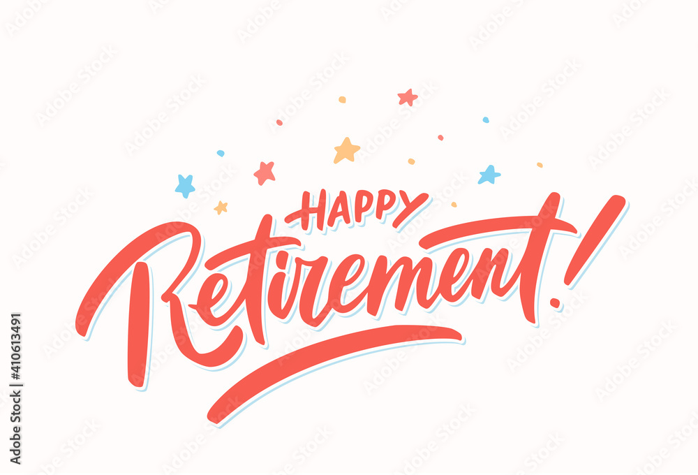 Happy Retirement banner. Vector handwritten lettering. Happy Retirement banner. Vector handwritten lettering.