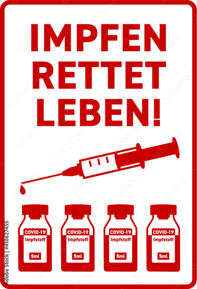 Covid-19 Corona Virus impfen rettet Leben Covid-19 Corona Virus impfen rettet Leben