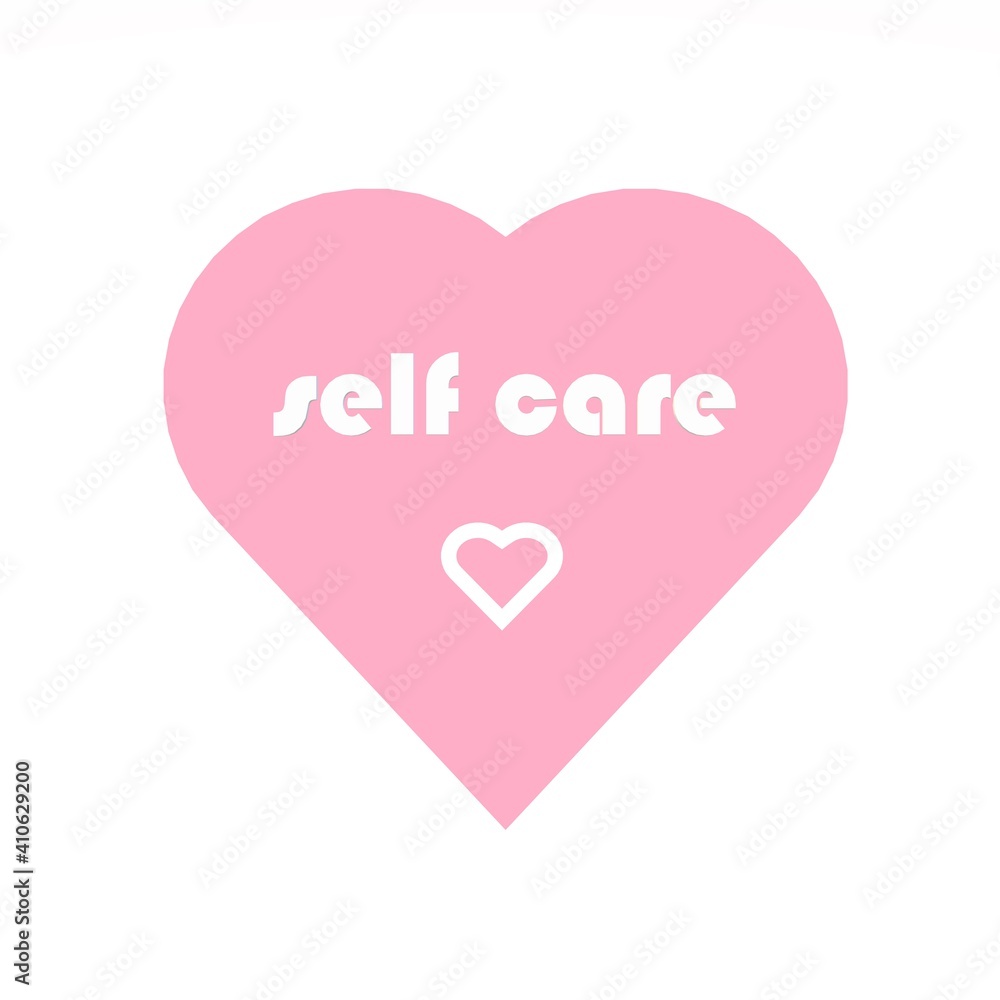 self care with pink heart shape. 2d image