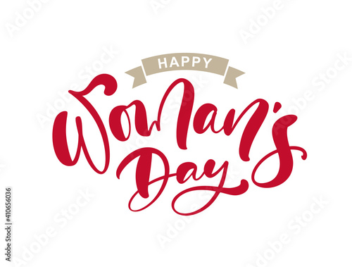 Happy Womans Day. Congratulation calligraphy text. Lettering for Womans Day. Can use for greeting card  poster or banner. illustration Isolated on white background