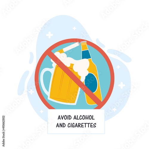 avoid alcohol and cigarettes recommendation
