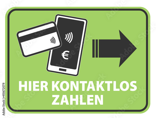 sign with text HIER KONTAKTLOS ZAHLEN, German for contactless payment here, vector illustration with smartphone and credit card