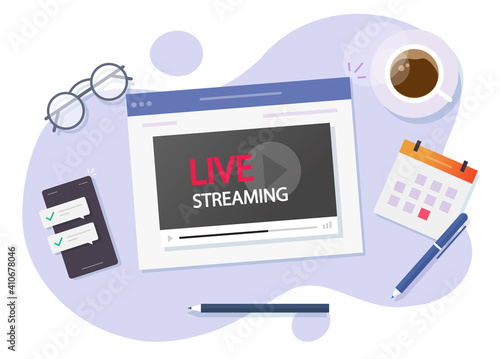 Creating or watching video online live streaming digital internet content vector flat cartoon illustration, concept of broadcasting live stream web tv technology office working desk table top view