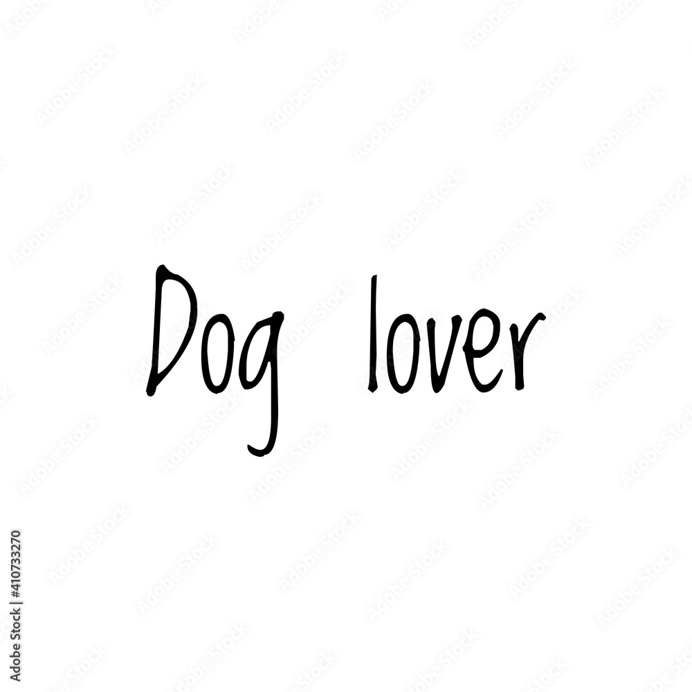 ''Dog lover'' Lettering ''Dog lover'' Lettering
