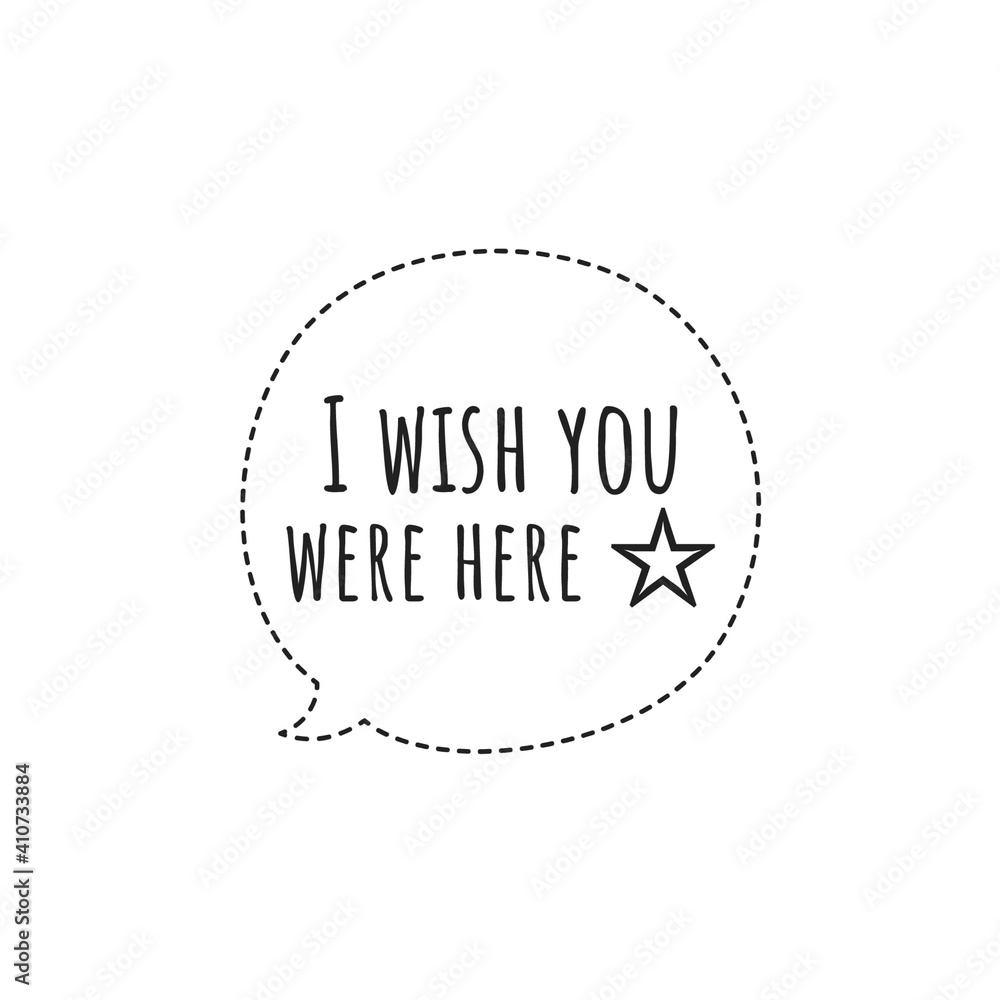 ''I wish you were here'' Lettering ''I wish you were here'' Lettering