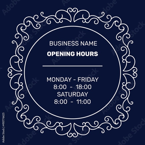 Ornamental business opening hours illustration. - Vector.