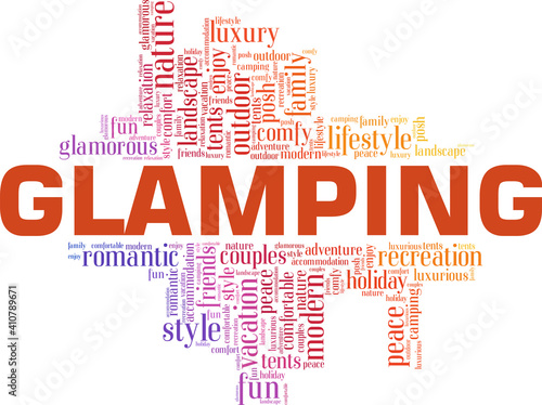 Glamping - glamourous camping vector illustration word cloud isolated on a white background.