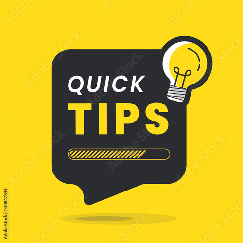 Quick Tips badge with light bulb on speech bubble. Trendy flat vector illustration. 