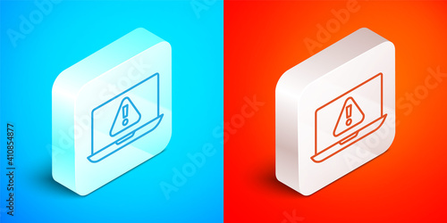 Isometric line Laptop with exclamation mark icon isolated on blue and red background. Alert message smartphone notification. Silver square button. Vector.