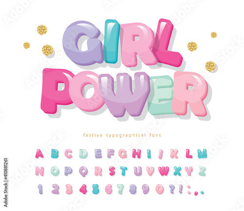 Cartoon glossy font. Cute alphabet for girls, baby shower, birthday design. Girl power banner. Pastel colors. Vector.