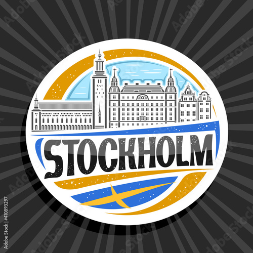 Vector logo for Stockholm, white decorative tag with outline illustration of stockholm city scape on day sky background, art design tourist fridge magnet with unique lettering for black word stockholm