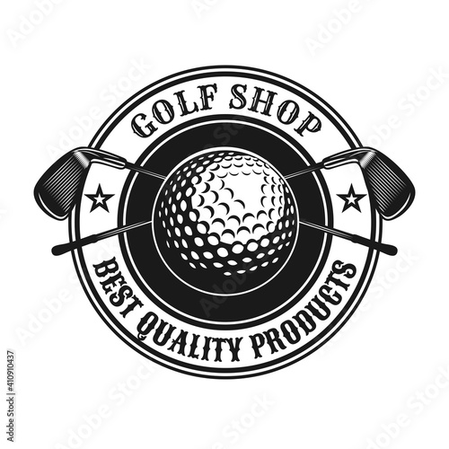 Trendy golf emblem or sticker vector illustration. Vintage label with golf ball and crossed clubs isolated vector illustration. Sport game and championship concept can be used for template