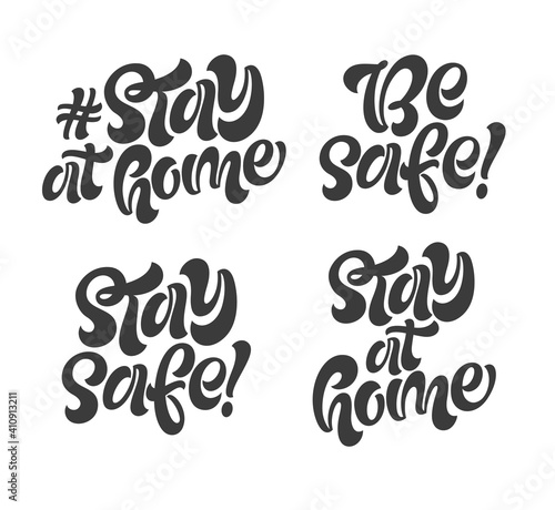 Stay at home, Be safe handwritten lettering. Coronavirus quarantine, self-isolation vector illustration. Set of handmade phrases, slogans, tags for design of cards, banners, prints or social media