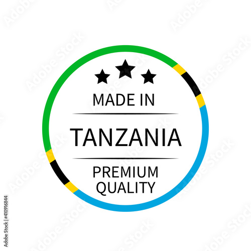 Made in Tanzania round label. Quality mark vector icon isolated on white. Perfect for logo design, tags, badges, stickers, emblem, product package, etc