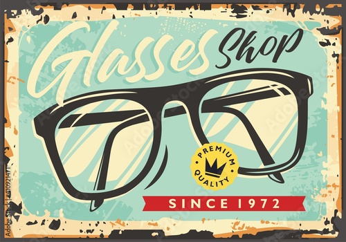 Glasses shop retro sign commercial advertisement. Optician store vintage store signpost. Optical contact lenses old antique vector layout.