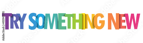 TRY SOMETHING NEW rainbow gradient vector typography banner