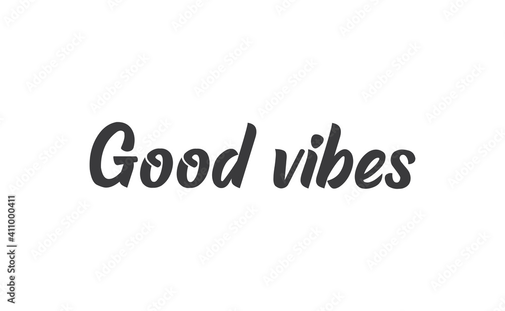 Good vibes calligraphic lettering. Vector text. Good vibes calligraphic lettering. Vector text.