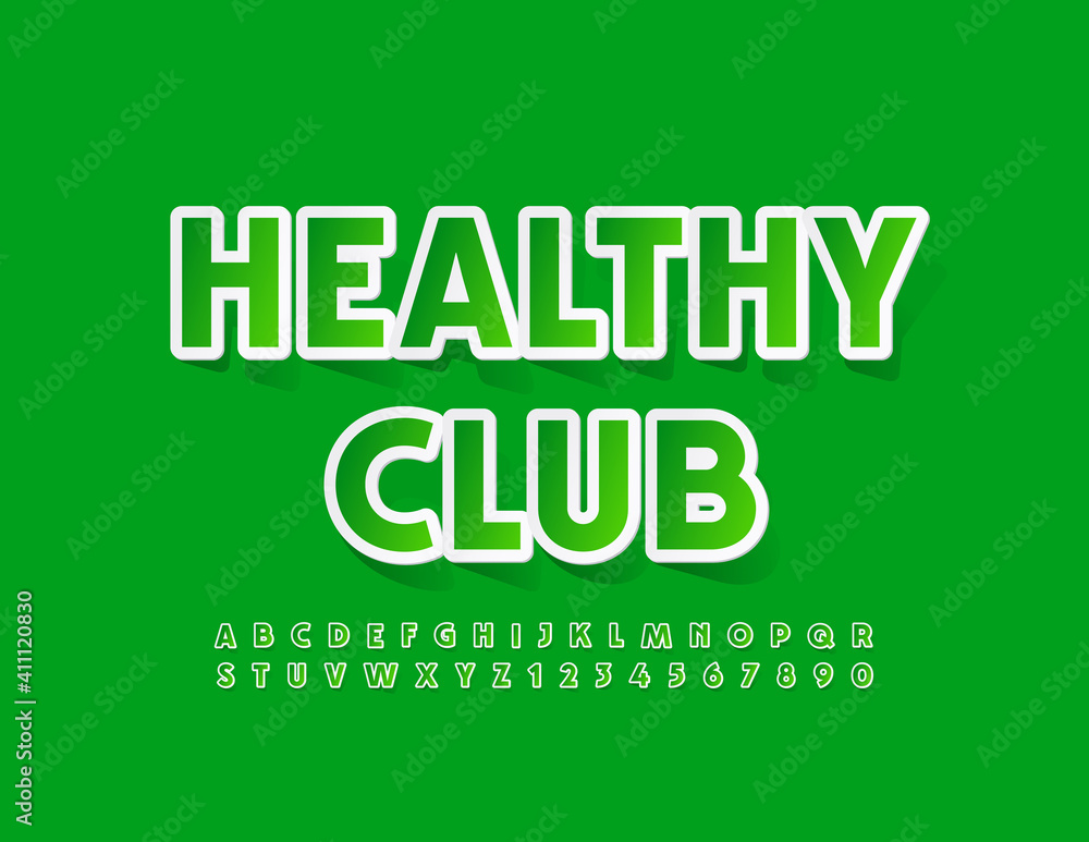 Vector modern sign Healthy Club. Green creative Font. Sticker style Alphabet Letters and Numbers set Vector modern sign Healthy Club. Green creative Font. Sticker style Alphabet Letters and Numbers set