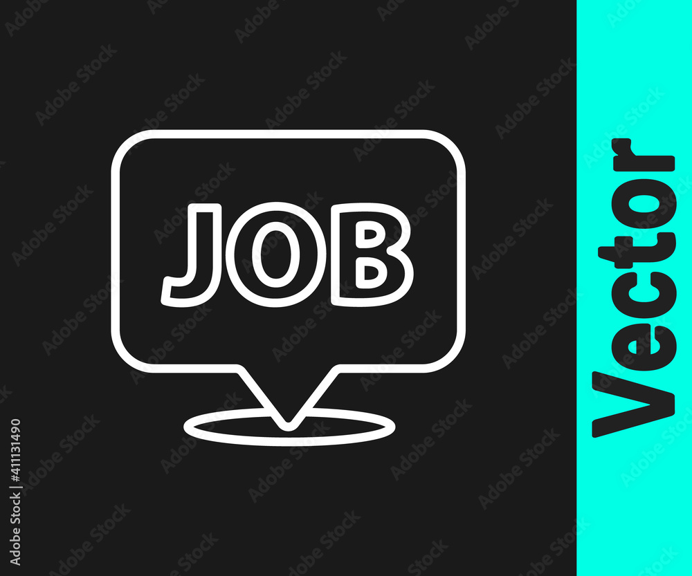 White line Speech bubble with job icon isolated on black background. Recruitment or selection concept. Search for employees and job. Vector. White line Speech bubble with job icon isolated on black background. Recruitment or selection concept. Search for employees and job. Vector.